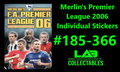 Merlin's Premier League 2006 Individual Stickers #185-366 Complete Your Album