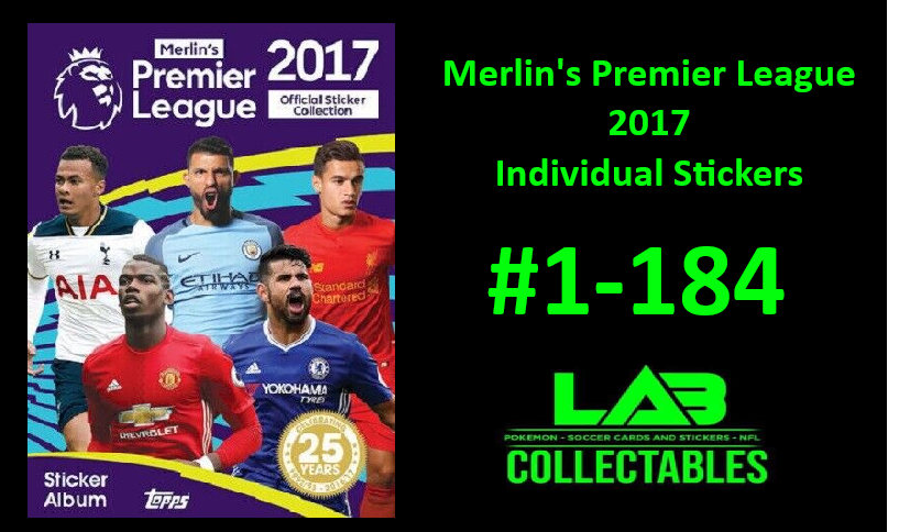 Merlin's Premier League 2017 Individual Stickers #1-184 Complete Your Album