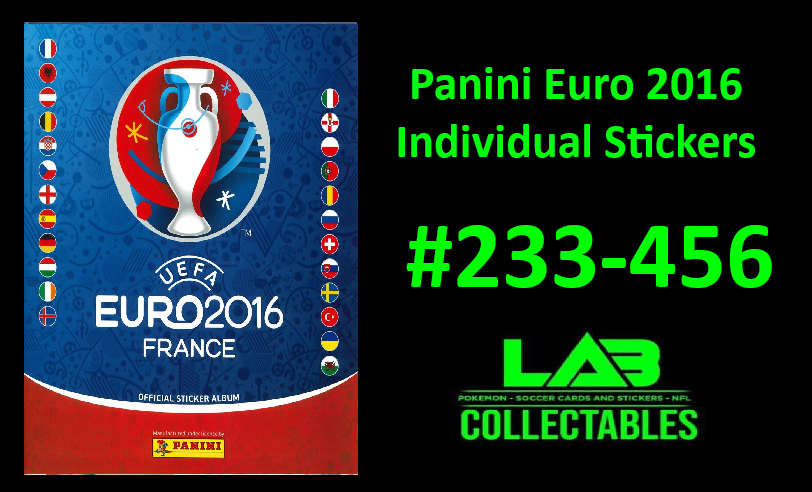 Panini Euro 2016 Individual Stickers #233-456