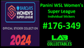 Panini Womens Super League WSL 2024 Individual Stickers #176-349
