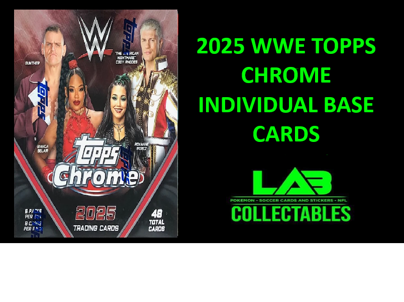 2025 Topps WWE Chrome Wrestling RAW NXT Smackdown Individual Cards (Base Set)
