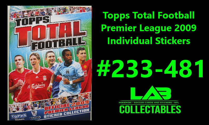 Topps Total Football Premier League 2009 Individual Stickers #233-481