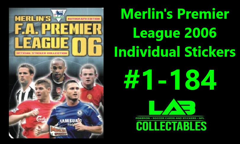Merlin's Premier League 2006 Individual Stickers #1-184 Complete Your Collection