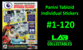Panini Tabloid Individual Stickers #1-120