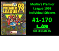 Merlin's Premier League 1998 Individual Stickers #1-170