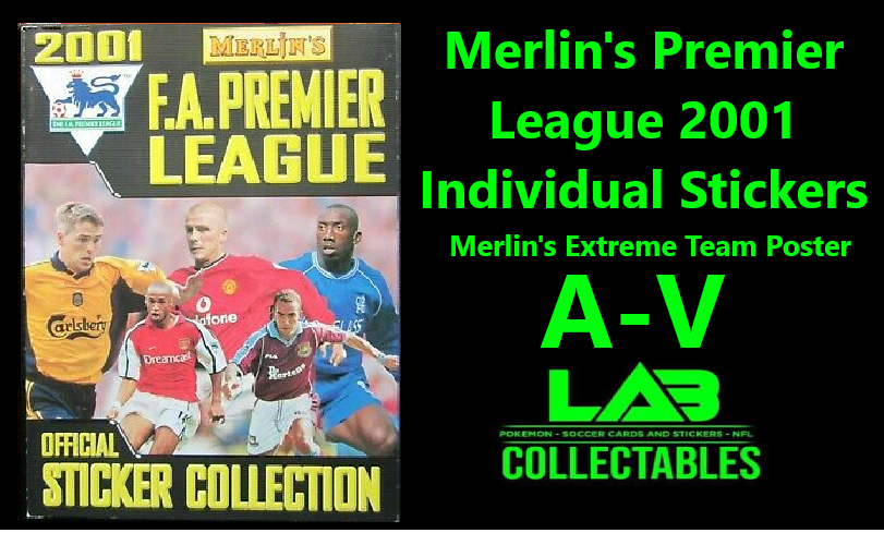 Merlin's Premier League 2001 Individual Stickers A-V Merlins Extreme Team Poster