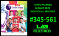 Topps Premier League 2026 Sticker Collection - Individual Stickers #345-561