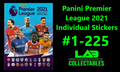 Panini Premier League 2021 Individual Stickers #1-225 Complete Your Album