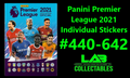 Panini Premier League 2021 Individual Stickers #440-642 Complete Your Album