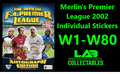 Merlin's Premier League 2002 Individual Stickers W1-W80 Walkers