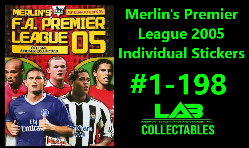Merlin's Premier League 2005 Individual Stickers #1-198 Complete Your Collection